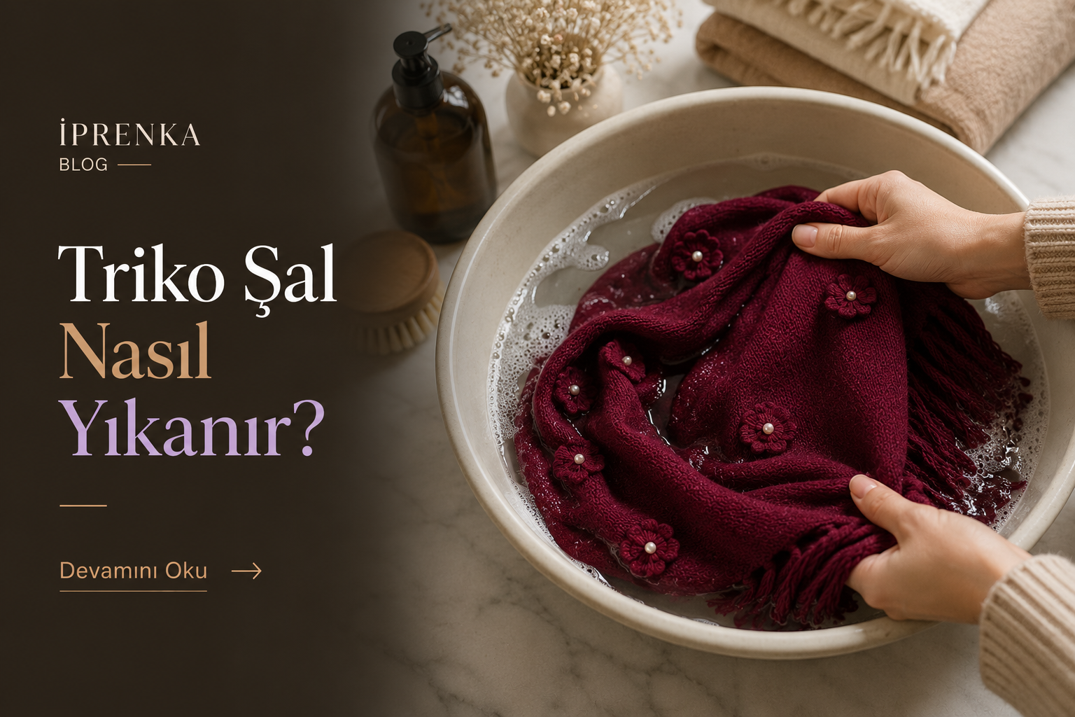 Triko Şal Nasıl Yıkanır?